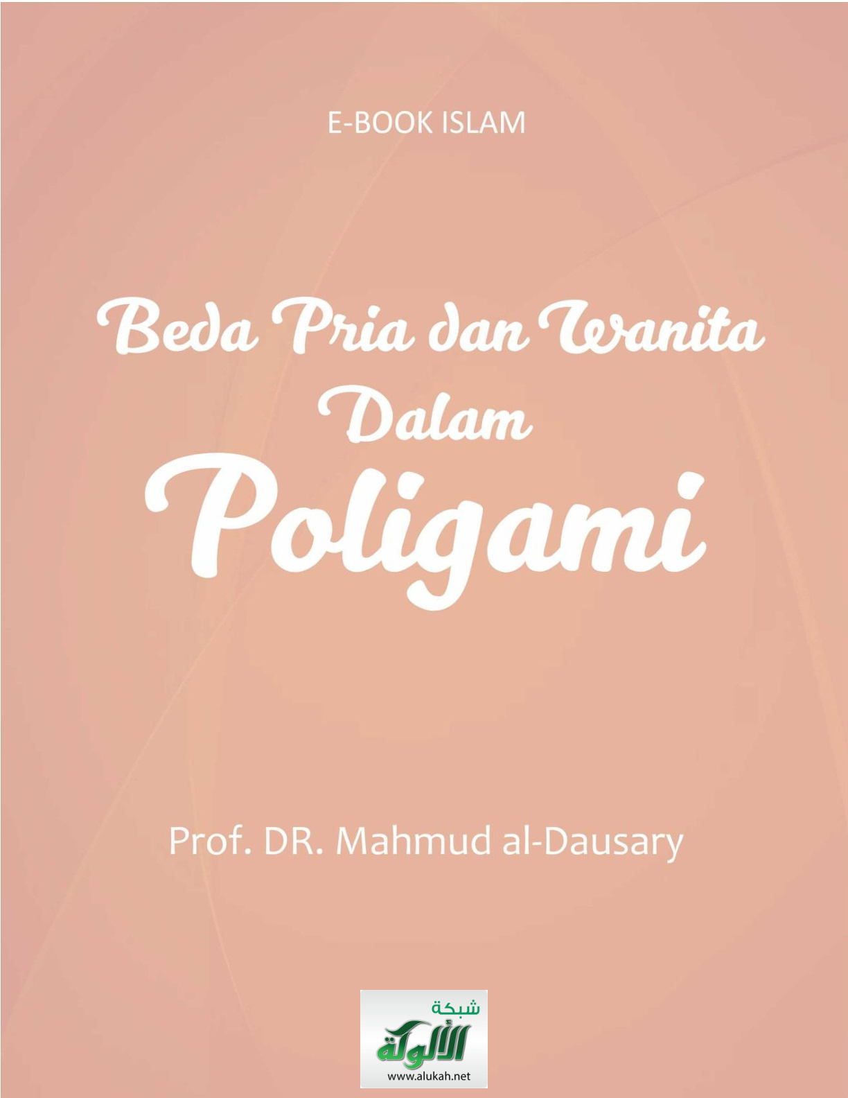 غلاف كتاب Beda Pira dan Wanit adalam Poligami (الفرق بين الرجل والمرأة في التعدد) (PDF)