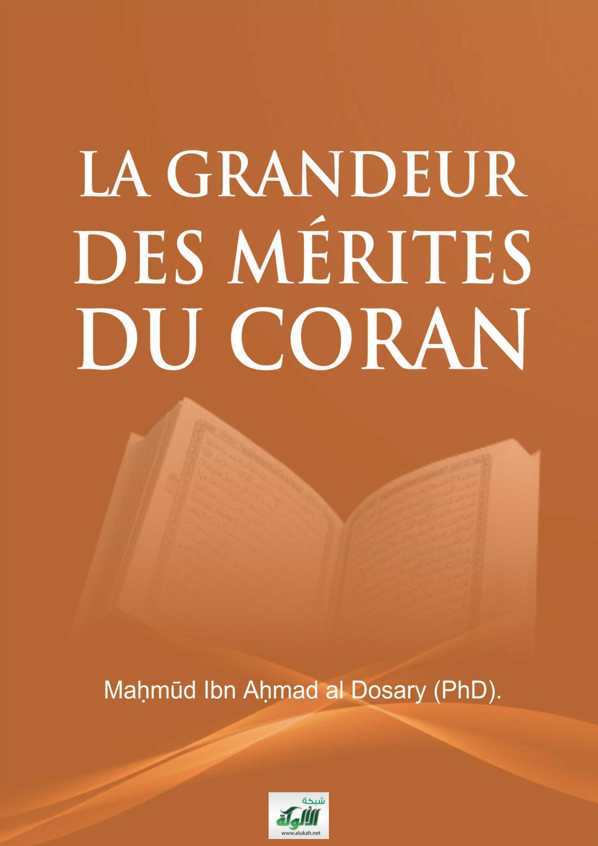 غلاف كتاب La Grandeur Des Mérites Du Coran