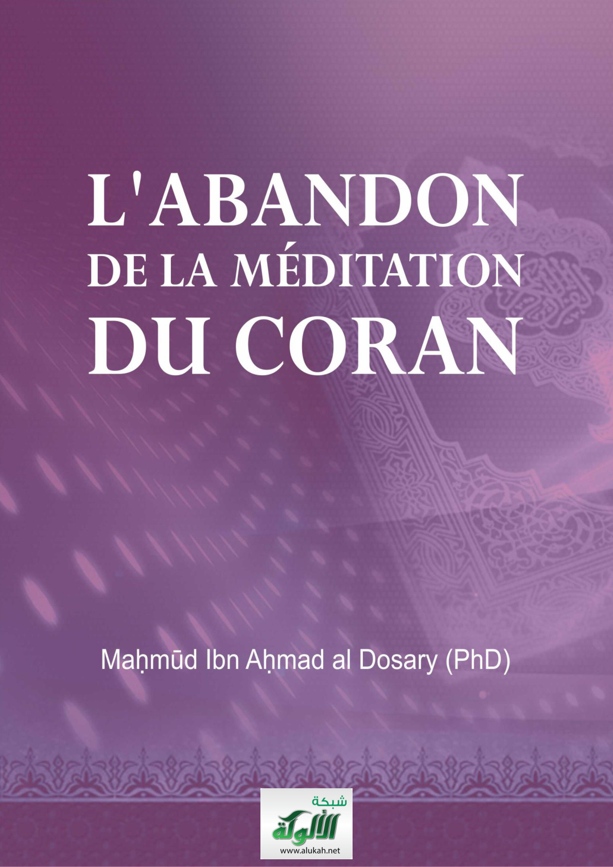 غلاف كتاب L'abandon De La Méditation Du Coran