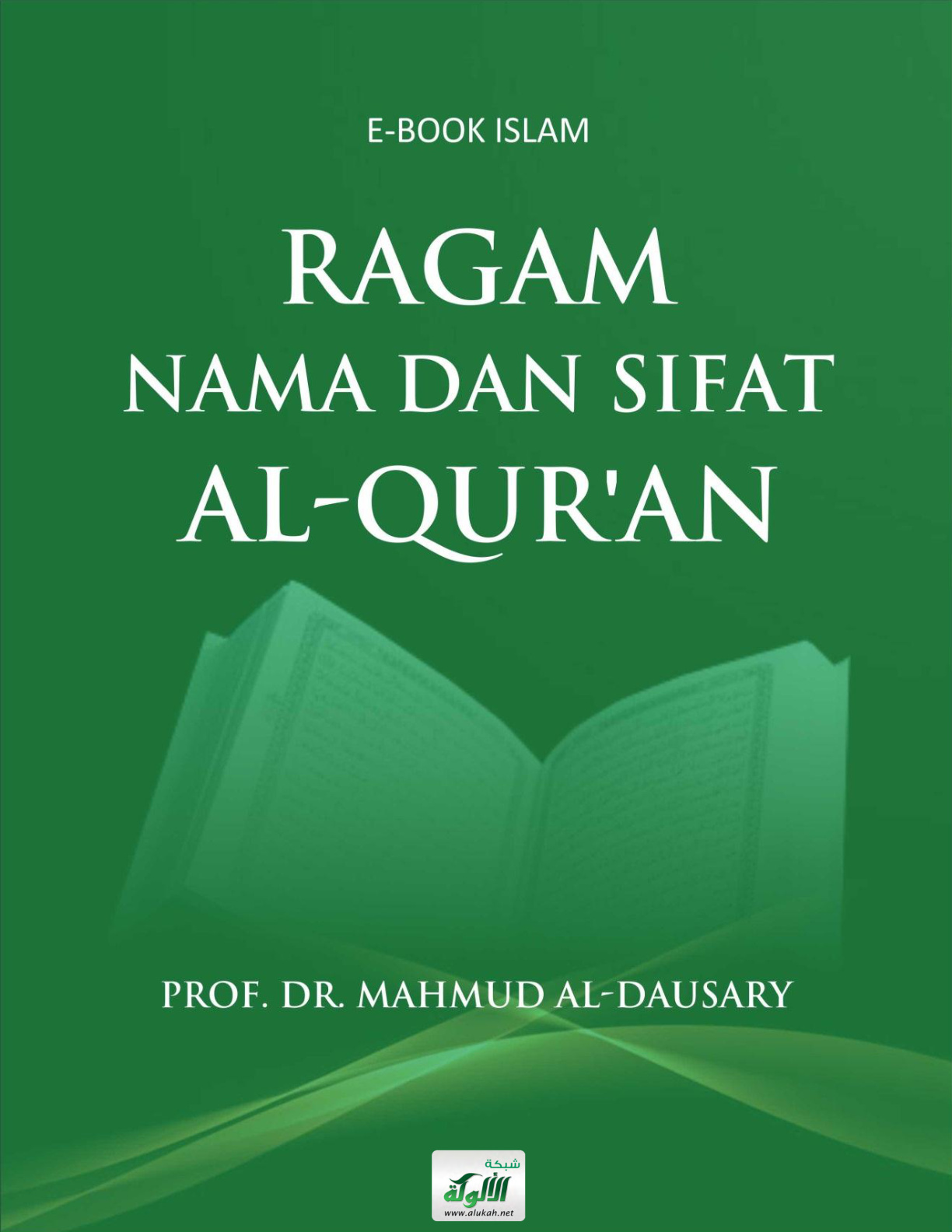 غلاف كتاب RAGAM Nama dan Sifat Al-Quran (أسماء وأوصاف القرآن) (PDF)