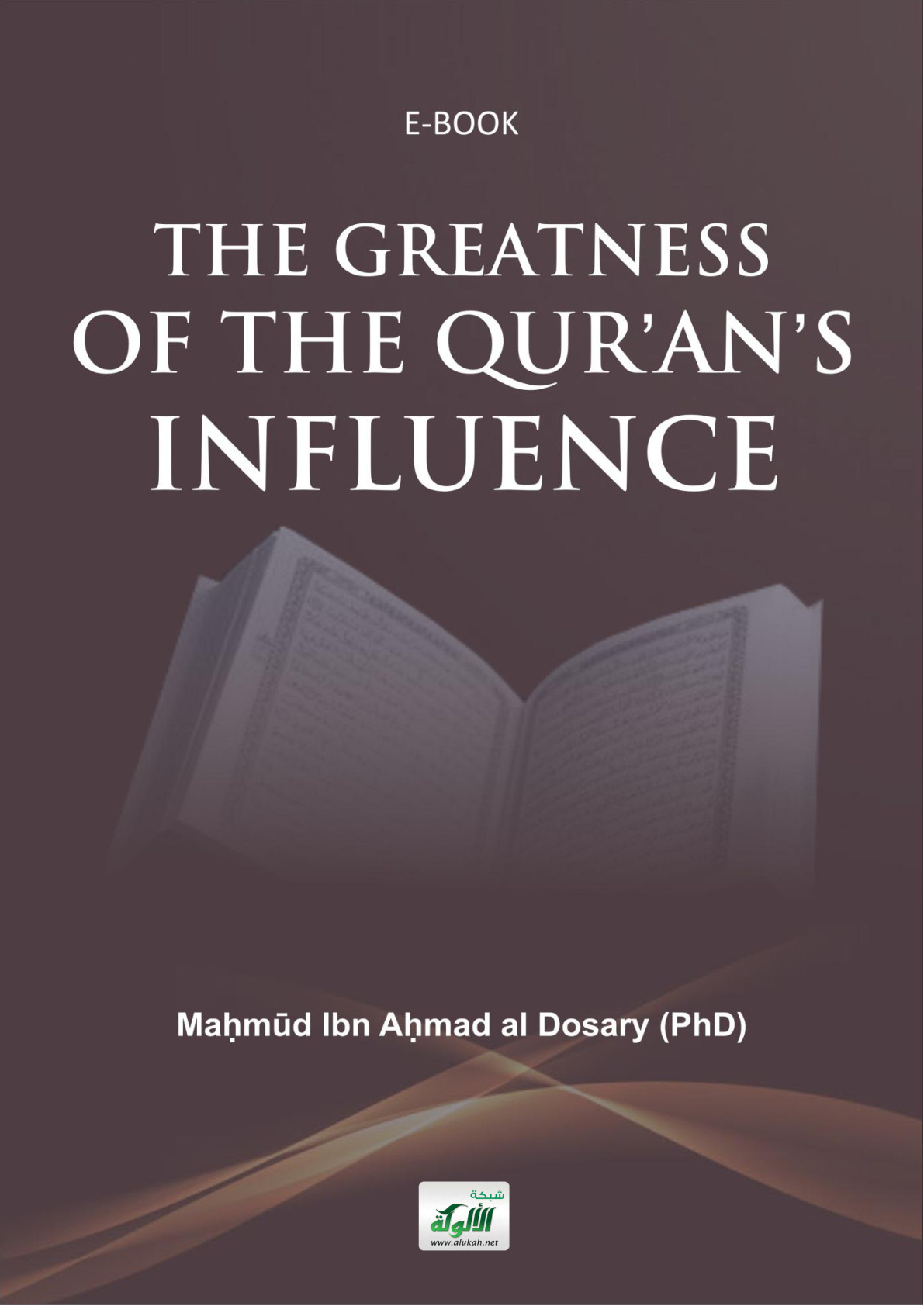 غلاف كتاب The Greatness Of The Qurans Influence