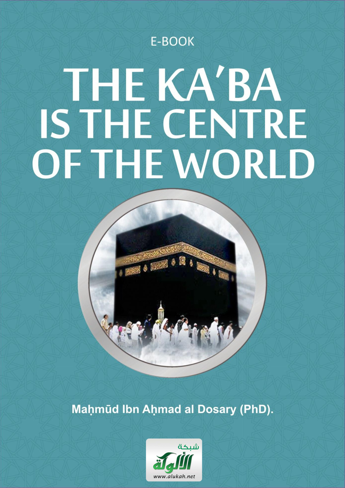 غلاف كتاب The Kaaba Is The Centre Of The World